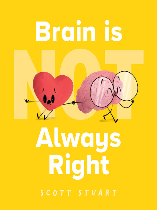 Title details for Brain is (Not) Always Right  by Scott Stuart - Available